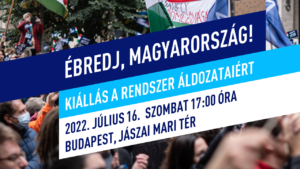 Ébredj, Magyarország! Tüntetés
