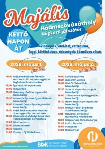 Hódmezővásárhely Majális 2026. Május 1. Program